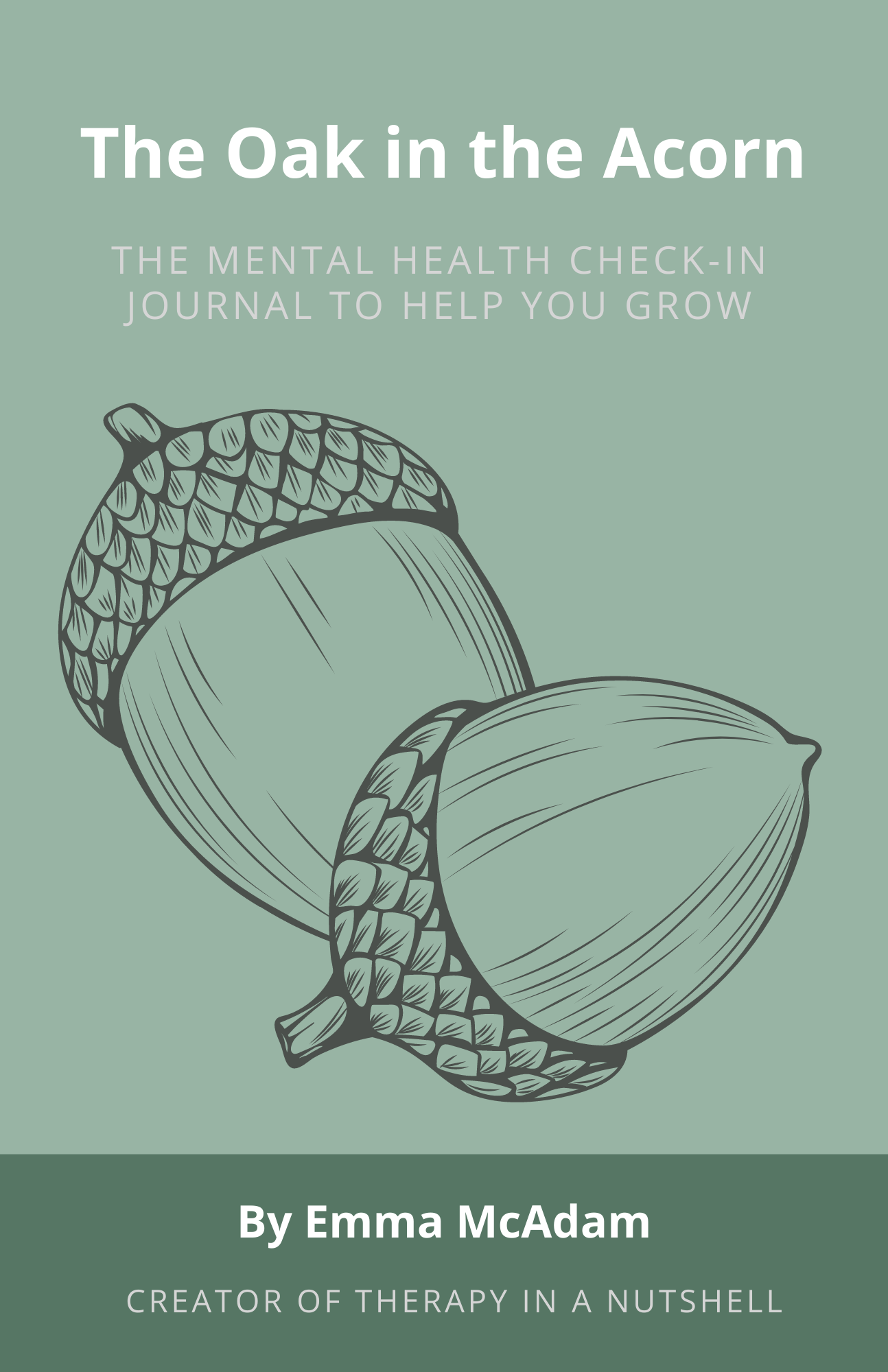 Mental Health Journal - Physical copy - Therapy in a Nutshell by Emma McAdam